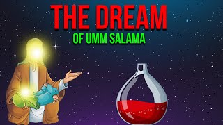 The Dream of Umm Salama [upl. by Rede122]