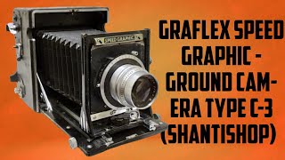 Graflex Speed Graphic  Ground Camera Type C3shantishop [upl. by Eidarb]