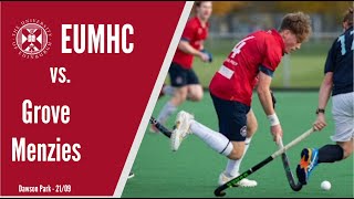 EUMHC 1s vs Grove Menzieshill  Scottish Hockey League [upl. by Nitsuj521]