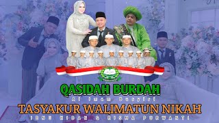 QASIDAH BURDAH  PASAL 2  TASYAKUR WALIMATUN NIKAH [upl. by Lanctot473]