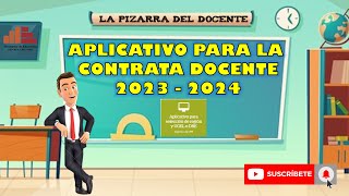 APLICATIVO PARA LA CONTRATA DOCENTE 2023  2024 [upl. by Cuhp]