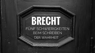 Bertolt Brecht Fünf Schwierigkeiten beim Schreiben der Wahrheit I Bertolt Brecht Hörbuch [upl. by Llirpa223]