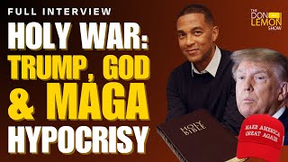 James Talarico amp Kurt Bardella SLAM Trump amp MAGA Christian HYPOCRISY  The Don Lemon Show [upl. by Paige]