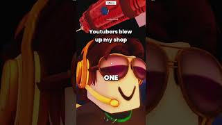 YOUTUBERS Blow Up my SHOP lumbertycoon2 roblox lt2 lumbertycoon [upl. by Modeerf512]