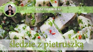 Przepis na śledzie z pietruszką i chili [upl. by Adnir]