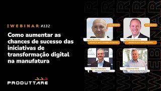 Aumentando o Sucesso nas Iniciativas de Transformação Digital na Manufatura [upl. by Balthasar]