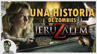 TE CUENTO UNA HISTORIA DE ZOMBIES – JERUZALEN [upl. by Lynette]