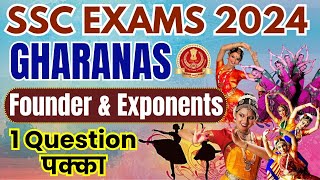 SSC EXAMS 2024  GHARANAS  FOUNDER AND EXPONENTS  PARMAR SSC [upl. by Limbert227]