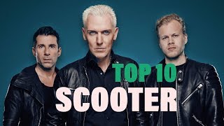 TOP 10 Songs  Scooter [upl. by Denbrook]