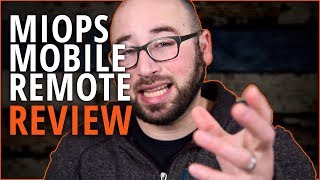 MIOPS Mobile Remote Comprehensive Overview amp Review [upl. by Dempsey]