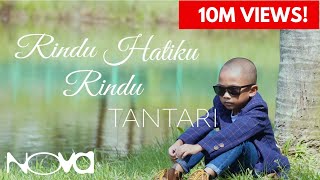 Rindu Hatiku Rindu  Tantari  Muzik Video Rasmi [upl. by Auhsaj]