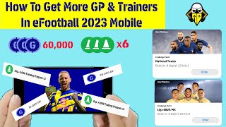 How To Get More GP amp Trainer In eFootball 2023  Get Some Extra GP amp Trainer From These Events [upl. by Harrad]