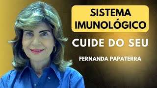 Sistema Imunológico Cuide do seu  FernandaPapaterra [upl. by Marba]