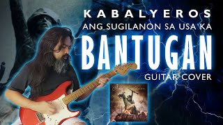 Kabalyeros  Ang Sugilanon sa usa ka Bantugan  Guitar Cover [upl. by Otnicaj]