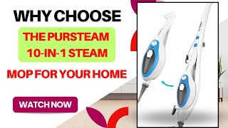 Why Choose the PurSteam 10 in 1 Steam Mop for Your Home [upl. by Elmajian70]