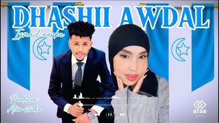 ISMAIL AARKA  DHASHII AWDAL  NASTEEXA OFFICIAL AUDIO 2024 [upl. by Namyh]