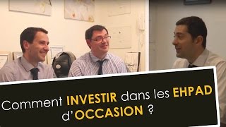 Investir dans un EHPAD doccasion [upl. by Nerb132]