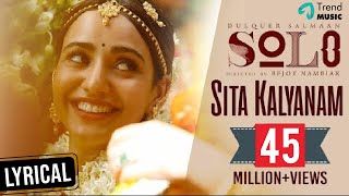 Sita Kalyanam Lyric Video  Solo  Dulquer Salmaan Neha Sharma Bejoy Nambiar  Trend Music [upl. by Giardap339]