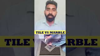 Tile VS Marble  konsa sahe hota hai [upl. by Niletac]