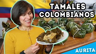 Tamales Colombianos  Cómo hacer unos ricos tamales al estilo tolimense  AuritaTv [upl. by Latricia]