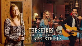 The Shires  Lightning Strikes feat Lauren Alaina Official Video [upl. by Ck574]