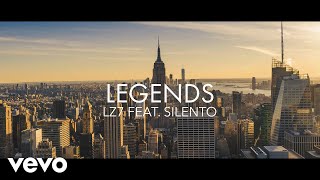 LZ7  Legends ft Silentó [upl. by Nnaillij]