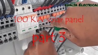 100 Kw solar panel Panel wiring connection solar panel wiring kaise kare Part 3 [upl. by Nelubez]