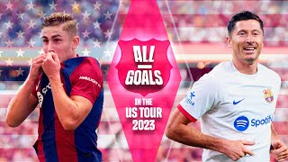 ALL GOALS IN THE US SUMMER TOUR 2023 ⚽ 🇺🇸  FC Barcelona 🔵🔴 [upl. by Pier]