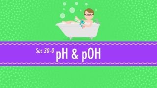 pH and pOH Crash Course Chemistry 30 [upl. by Vedi]