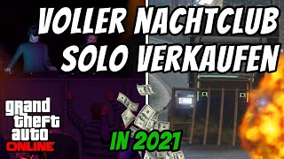 Voller Nachtclub SOLO verkaufen in GTA Online 2021  360 Kisten  schnell Geld verdienen Tipps [upl. by Lia]