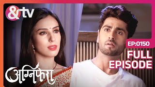 Anurag की याददाश्त लौट आई  Agnifera  Full Ep150  13 Oct 17  andtvchannel [upl. by Anehc464]