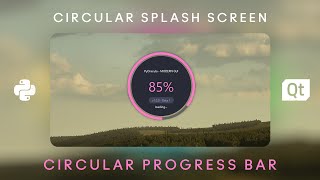 TUTORIAL  Circular Splash Screen   MODERN GUI  Qt Designer  Python  PySide6  PART 2 [upl. by Rabma]