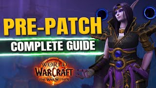 WoW War Within PREPATCH GUIDE  Everything Coming [upl. by Evelunn]