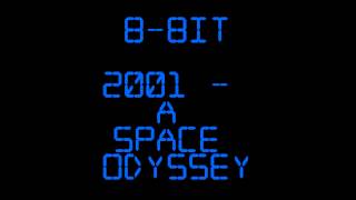 2001 A Space Odyssey 8bit [upl. by Tichon]