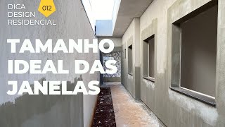 Qual o tamanho IDEAL de JANELAS  Marcelo Akira DDR 012 [upl. by Notsehc]