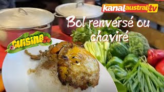 Cuisine  Bol renversé ou chaviré [upl. by Kcirddes]