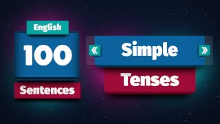 Exercises for Beginners 100 Simple Tenses Sentences №5 [upl. by Tsui67]