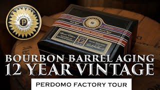 Bourbon Barrel Aging the 12 Year Vintage with Nick Perdomo  PERDOMO Factory Tour [upl. by Eimor823]