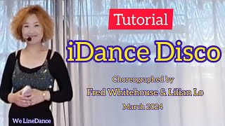 Tutorial  iDance Disco linedance [upl. by Ecnerwaled]