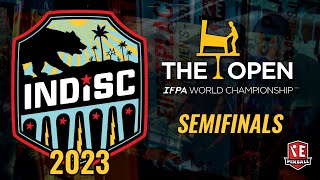 INDISC 2023  The Open IFPA World Championship  Semifinals [upl. by Pell]