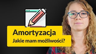 Amortyzacja  Poznaj swoje możliwości [upl. by Roach199]