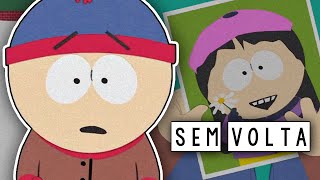 Superando o Fim de um Relacionamento com South Park [upl. by Dlarrej]