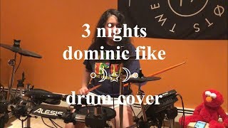 Dominic Fike  3 Nights Drum Cover [upl. by Hyacinthie282]