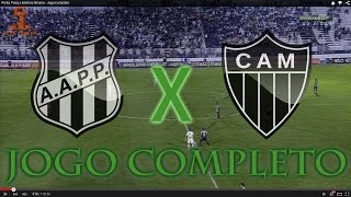 Ponte Preta x Atlético Mineiro  Jogo Completo [upl. by Knowles917]