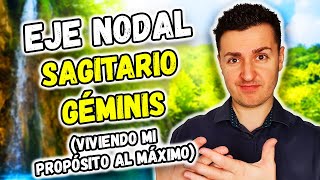 🥰 NODO NORTE en SAGITARIO y NODO SUR en GÉMINIS  VIVIENDO MI PROPÓSITO AL MÁXIMO  Astrología [upl. by Staten]