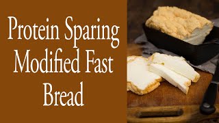 Protein Sparing Modified Fast Bread [upl. by Jarus]