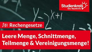 Leere Menge Teilmenge Schnittmenge amp Vereinigungsmenge  Mathe verstehen mit dem Studienkreis [upl. by Otrebron]