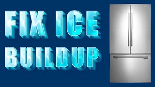 Fix Ice Buildup Easy 4K Samsung Refrigerator [upl. by Dyer]