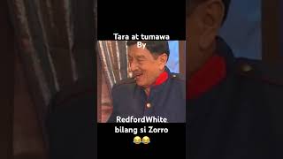 Redford White gumanap na Zorro😂funny comedy short [upl. by Kellyn]