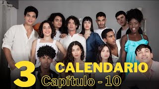 Calendario Temporada 3 Capítulo 10 [upl. by Dib]